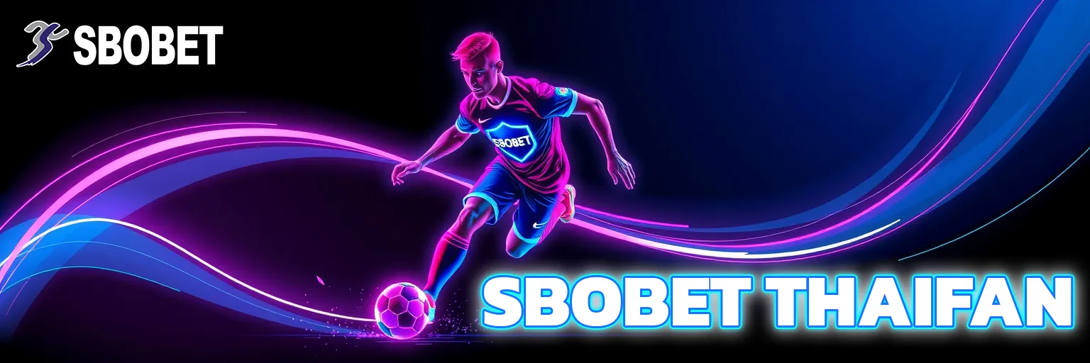 SBOBET ทางเข้าแทงบอลออนไลน์ที่ดีที่สุดในปี 2025 3 SBOBET มือถือ เข้าแทงบอล
