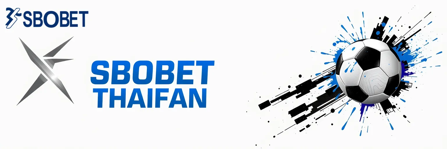 แทงบอลออนไลน์ บอลสเต็ป สูงต่ำ เว็บตรงอันดับ 1 ค่าน้ำดีโปรแรง 1 sbobetthaifan แทงบอล